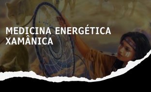 Medicina Energtica Xamnica